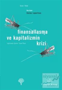 Finansallaşma ve Kapitalizmin Krizi