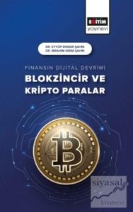 Finansın Dijital Devrimi Blokzincir ve Kripto Paralar