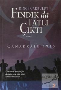 Fındık da Tatlı Çıktı