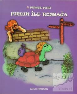 Fındık ile Tosbağa