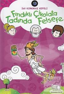 Fındıklı Çikolata Tadında Felsefe