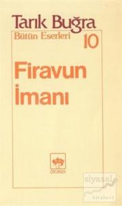 Firavun İmanı Bütün Eserleri 10
