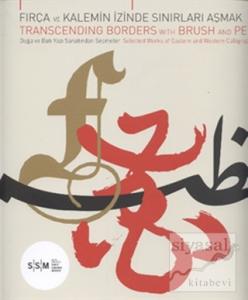 Fırça ve Kalemin İzinde Sınırları Aşmak