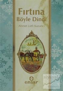 Fırtına Böyle Dindi