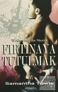 Fırtınaya Tutulmak