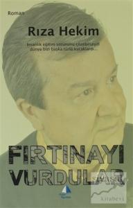 Fırtınayı Vurdular Fırtınayı Vurdular
