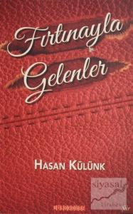 Fırtınayla Gelenler