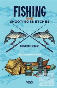 Fishing And Shooting Sketches