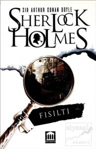 Fısıltı - Sherlock Holmes
