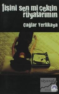 Fişini Sen mi Çektin Rüyalarımın