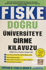 Fiske - Doğru Üniversiteye Girme Kılavuzu