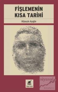 Fişlemenin Kısa Tarihi