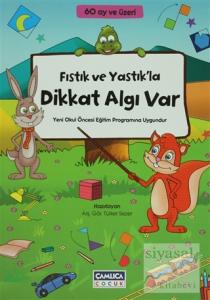 Fıstık ve Yastık'la Dikkat Algı Var