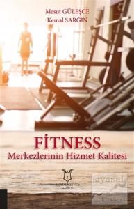 Fitness Merkezlerinin Hizmet Kalitesi