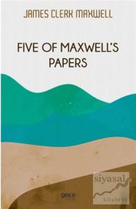 Five of Maxwell's Papers