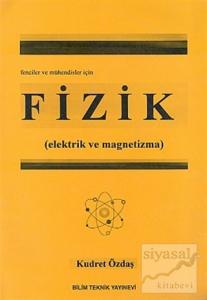 Fizik (Elektrik ve Magnetizma) Fenciler ve Mühendisler İçin