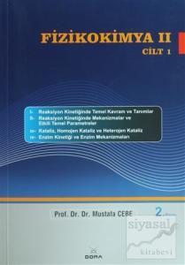 Fizikokimya 2 - Cilt 1 Fizikokimya 2 - Cilt 1