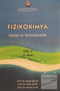 Fizikokimya Cilt 1