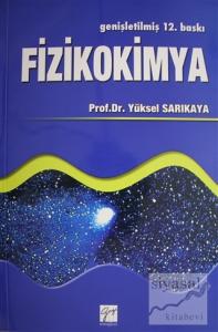 Fizikokimya Cilt: 1