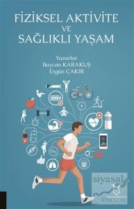 Fiziksel Aktivite ve Sağlıklı Yaşam