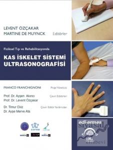 Fiziksel Tıp ve Rehabilitasyonda Kas İskelet Sistemi Ultrasonografisi