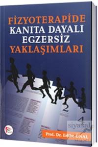 Fizyoterapide Kanıta Dayalı Egzersiz Yaklaşımları