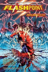 Flashpoint Patlama Noktası