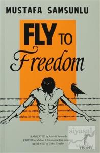 Fly to Freedom