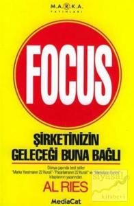 Focus Şirketinizin Geleceği Buna Bağlı
