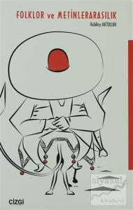 Folklor ve Metinlerarasılık