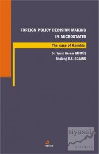 Foreign Policy Decision Making In Microstates