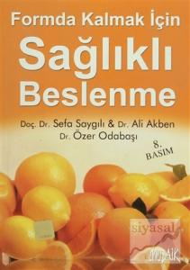 Formda Kalmak İçin Sağlıklı Beslenme