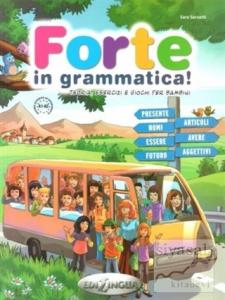 Forte in Grammatica! A1-A2