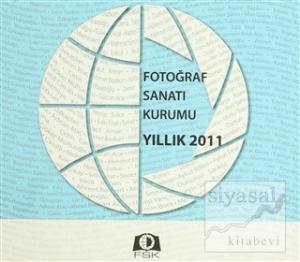 Fotoğraf Sanatı Kurumu Yıllık 2011