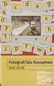 Fotoğraf / Söz Kavuşması