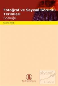 Fotoğraf ve Sayısal Görüntü Olarak Sözlüğü 2020