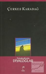 Fotoğrafçıyla Diyaloglar