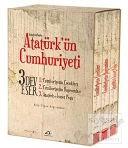 Fotoğraflarla Atatürk'ün Cumhuriyeti (3 Kitap Takım)