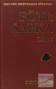 Fötr Şapka (Bez Cilt) (Ciltli)