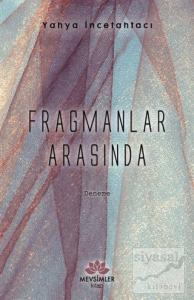 Fragmanlar Arasında