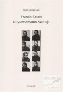 Francis Bacon - Duyumsamanın Mantığı