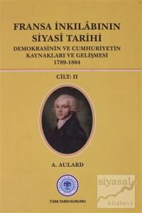 Fransa İnkılabının Siyasi Tarihi 2.Cilt (Ciltli)