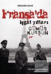 Fransa'da İşgal Yılları