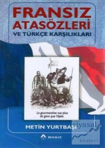 Fransız Atasözleri ve Türkçe Karşılıkları