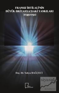Fransız İhtilali'nin Büyük Britanya'daki Yankıları (1789-1792)