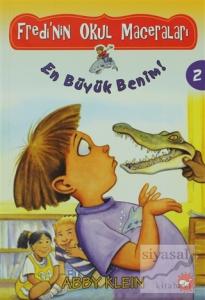 Fredi'nin Okul Maceraları 2 - En Büyük Benim