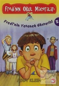 Fredi'nin Okul Maceraları 5 - Fredi'nin Yetenek Gösterisi!