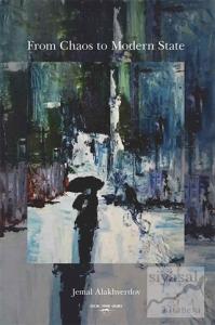 From Chaos To Modern State