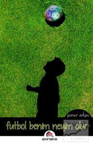 Futbol Benim Neyim Olur