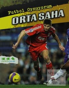 Futbol Oynuyorum - Orta Saha